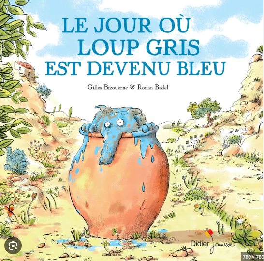 Image de l'objet &laquo; LOUP GRIS / LE JOUR OU LOUP GRIS EST DEVENU BLEU &raquo;