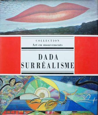 Image de l'objet &laquo; DADA , SURREALISME &raquo;