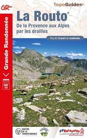 Image de l'objet &laquo; ROUTO (LA) . DE LA PROVENCE AUX ALPES &raquo;