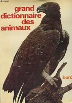 Image de l'objet &laquo; GRAND DICTIONNAIRE DES ANIMAUX TOME 22 &raquo;