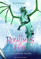 Image de l'objet &laquo; ROYAUMES DE FEU (LES) TOME 9 / LES SERRES DU POUVOIR &raquo;