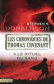 Image de l'objet « CHRONIQUES DE THOMAS COVENANT (LES) TOME 4 / LE RITUEL DU SANG »