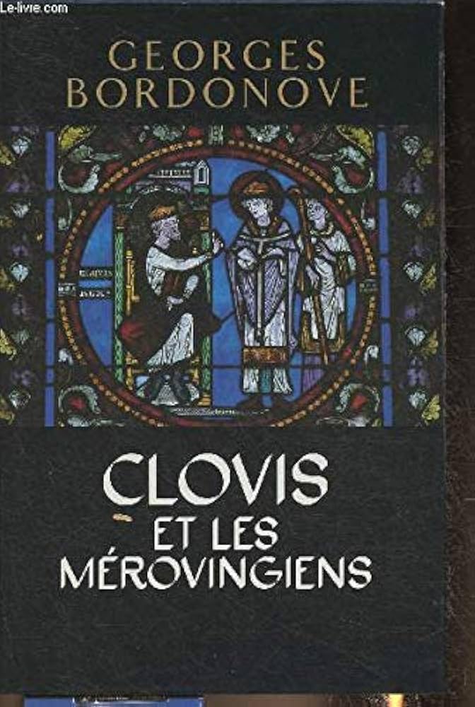 Image de l'objet &laquo; CLOVIS ET LES MEROVINGIENS &raquo;