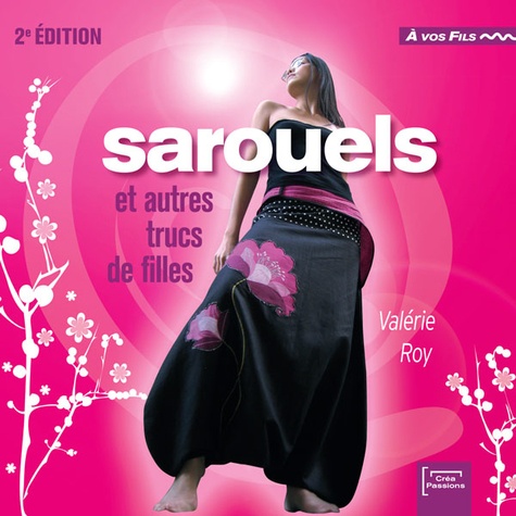 Image de l'objet &laquo; SAROUELS ET AUTRES TRUCS DE FILLES &raquo;