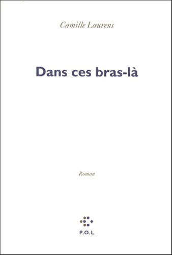 Image de l'objet &laquo; DANS CES BRAS-LA &raquo;