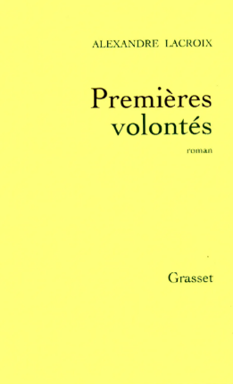 Image de l'objet &laquo; PREMIERES VOLONTES &raquo;
