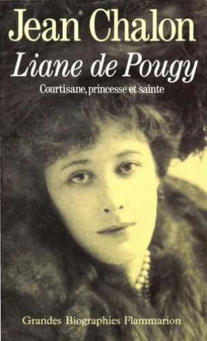 Image de l'objet &laquo; LIANE DE POUGY COURTISANE , PRINCESSE ET SAINTE &raquo;