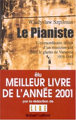 Image de l'objet &laquo; PIANISTE (LE) . L'EXTRAORDINAIRE DESTIN D'UN MUSICIEN JUIF DANS LE GHETTO DE VAR &raquo;