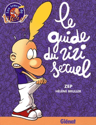 Image de l'objet &laquo; GUIDE DU ZIZI SEXUEL (LE) &raquo;