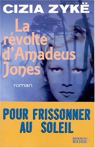 Image de l'objet &laquo; REVOLTE D'AMADEUS JONES (LA) &raquo;