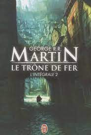 Image de l'objet « TRONE DE FER (LE) INTEGRALE TOME 2 »