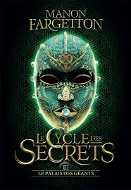 Image de l'objet &laquo; CYCLE DES SECRETS (LE) TOME 3 / LE PALAIS DES GEANTS &raquo;