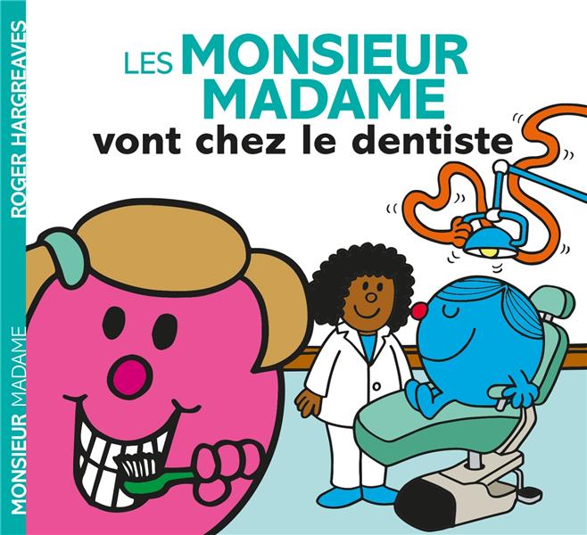 Image de l'objet &laquo; MONSIEUR MADAME VONT CHEZ LE DENTISTE (LES) &raquo;