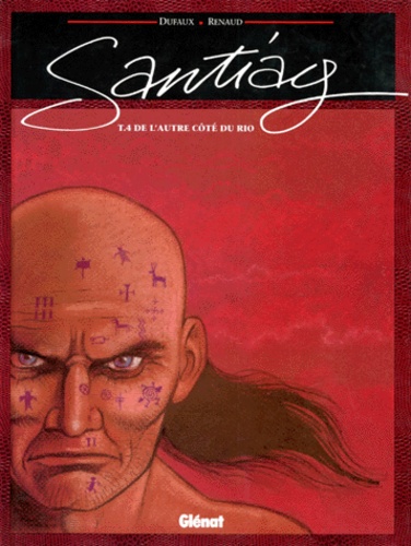 Image de l'objet « SANTIAG : TOME 4 - DE L'AUTRE COTE DU RIO »