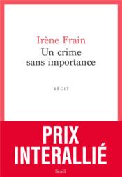 Image de l'objet &laquo; CRIME SANS IMPORTANCE (UN) &raquo;