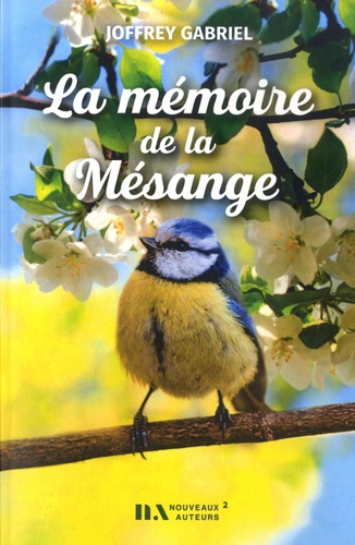 Image de l'objet &laquo; MEMOIRE DE LA MESANGE (LA) &raquo;