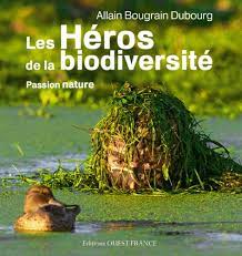 Image de l'objet &laquo; HEROS DE LA BIODIVERSITE (LES) &raquo;