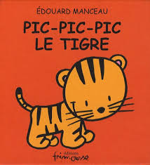 Image de l'objet &laquo; PIC-PIC-PIC LE TIGRE &raquo;