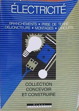 Image de l'objet &laquo; ELECTRICITE CONCEVOIR & CONSTRUIRE &raquo;