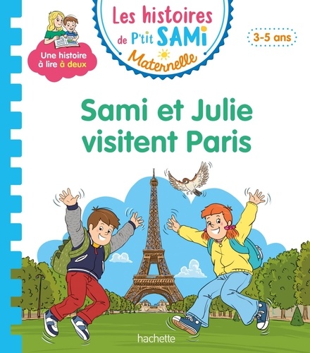 Image de l'objet &laquo; HISTOIRES DE P'TIT SAMI MATERNELLE / SAMI ET JULIE VISITENT PARIS &raquo;