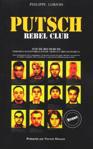 Image de l'objet &laquo; PUTSCH REBEL CLUB &raquo;