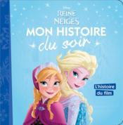 Image de l'objet &laquo; MON HISTOIRE DU SOIR / LA REINE DES NEIGES &raquo;