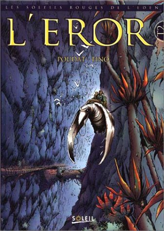 Image de l'objet « SOLEILS ROUGES DE L'EDEN (LES) : TOME 2 - L'EROR »