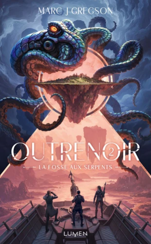 Image de l'objet &laquo; OUTRENOIR TOME 2 / LA FOSSE AUX SERPENTS &raquo;