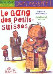 Image de l'objet &laquo; GANG DES PETITS SUISSES (LE) &raquo;