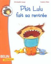 Image de l'objet &laquo; P'TIT LULU FAIT SA RENTREE &raquo;