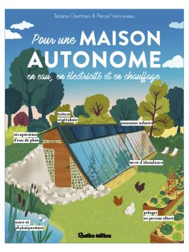 Image de l'objet &laquo; POUR UNE MAISON AUTONOME EN EAU, EN ELECTRICITE ET EN CHAUFFAGE &raquo;