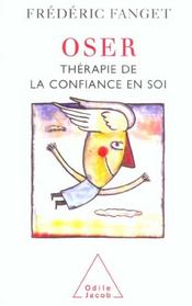 Image de l'objet &laquo; OSER . THERAPIE DE LA CONFIANCE EN SOI &raquo;