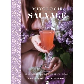 Image de l'objet &laquo; MIXOLOGIE SAUVAGE &raquo;