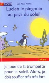 Image de l'objet &laquo; LUCIEN LE PINGOUIN AU PAYS DU SOLEIL &raquo;