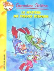 Image de l'objet &laquo; GERONIMO STILTON TOME 19 / LE MYSTERE DU TRESOR DISPARU &raquo;