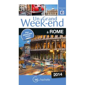 Image de l'objet &laquo; GRAND WEEK-END A (UN) / ROME  &raquo;