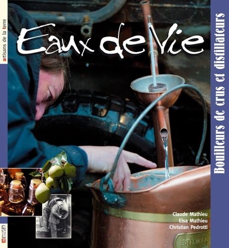 Image de l'objet &laquo; EAUX DE VIE BOUILLEURS DE CRUS ET DISTILLATEURS &raquo;