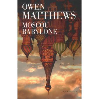 Image de l'objet &laquo; MOSCOU BABYLONE &raquo;