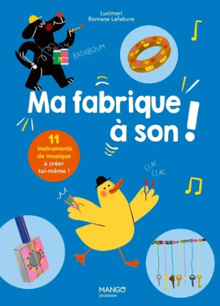 Image de l'objet &laquo; MA FABRIQUE A SON ! &raquo;
