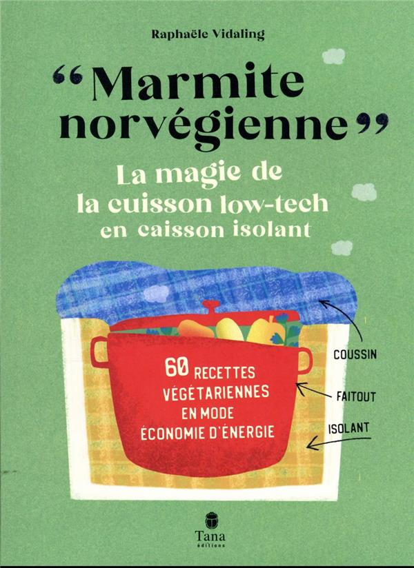 Image de l'objet &laquo; MARMITE NORVEGIENNE . LA MAGIE DE LA CUISSON LOW-TECH &raquo;