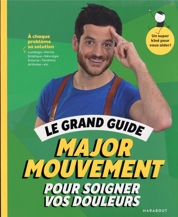 Image de l'objet &laquo; GRAND GUIDE POUR SOIGNER VOS DOULEURS (LE) &raquo;
