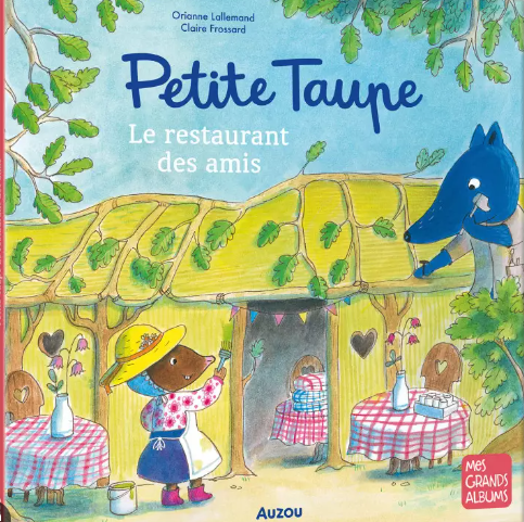 Image de l'objet &laquo; PETITE TAUPE / LE RESTAURANT DES AMIS &raquo;