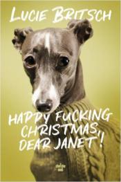 Image de l'objet &laquo; HAPPY FUCKING CHRISTMAS DEAR JANET ! &raquo;