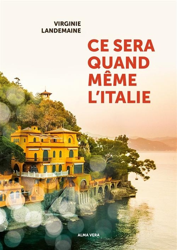 Image de l'objet « CE SERA QUAND MEME L'ITALIE »