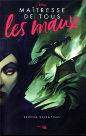 Image de l'objet &laquo; DISNEY VILAINS / MAITRESSE DE TOUS LES MAUX . LA BELLE AU BOIS DORMANT &raquo;