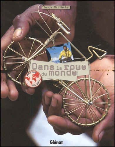 Image de l'objet &laquo; DANS LA ROUE DU MONDE WORLD TOUR 1994.2001 &raquo;