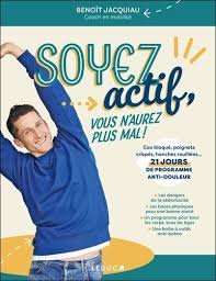 Image de l'objet « SOYEZ ACTIF, VOUS N'AUREZ PLUS MAL ! »