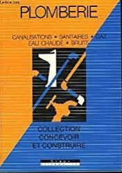 Image de l'objet &laquo; PLOMBERIE CONCEVOIR & CONSTRUIRE &raquo;