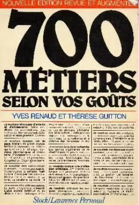 Image de l'objet « 700 METIERS SELON VOS GOUTS »