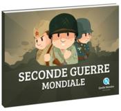 Image de l'objet &laquo; QUELLE HISTOIRE ! SECONDE GUERRE MONDIALE &raquo;